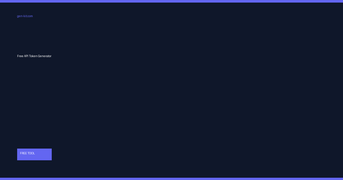 Free API Token Generator | GenKit